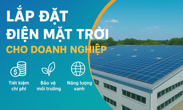 Lắp đặt điện mặt trời cho doanh nghiệp 
